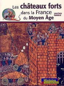 Les châteaux forts dans la France du Moyen Âge