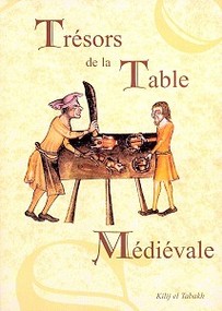 Trésors de la Table Médiévale - Tome 2